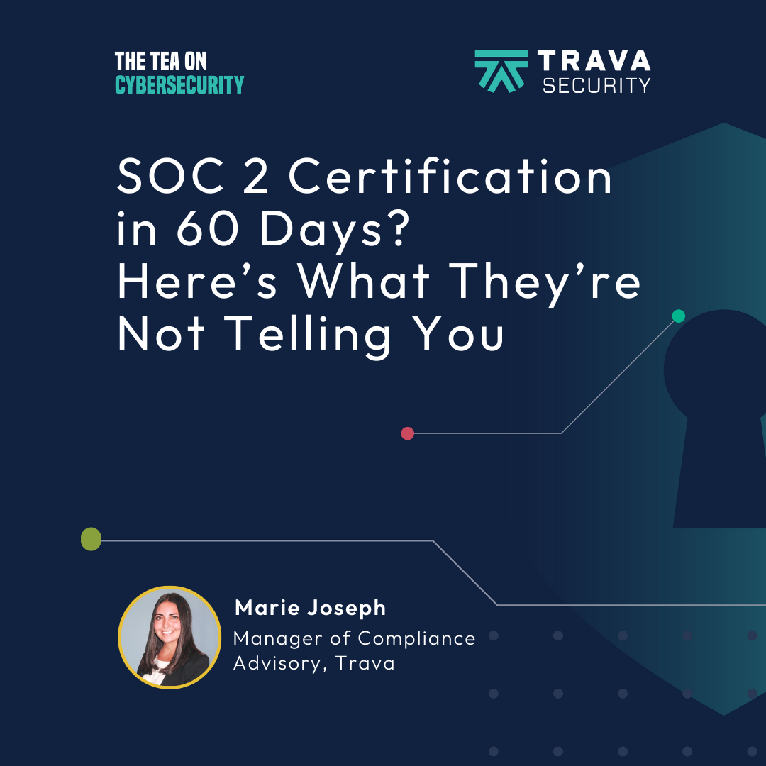 SOC 2 Certification in 60 Days? Here’s What They’re Not Telling You