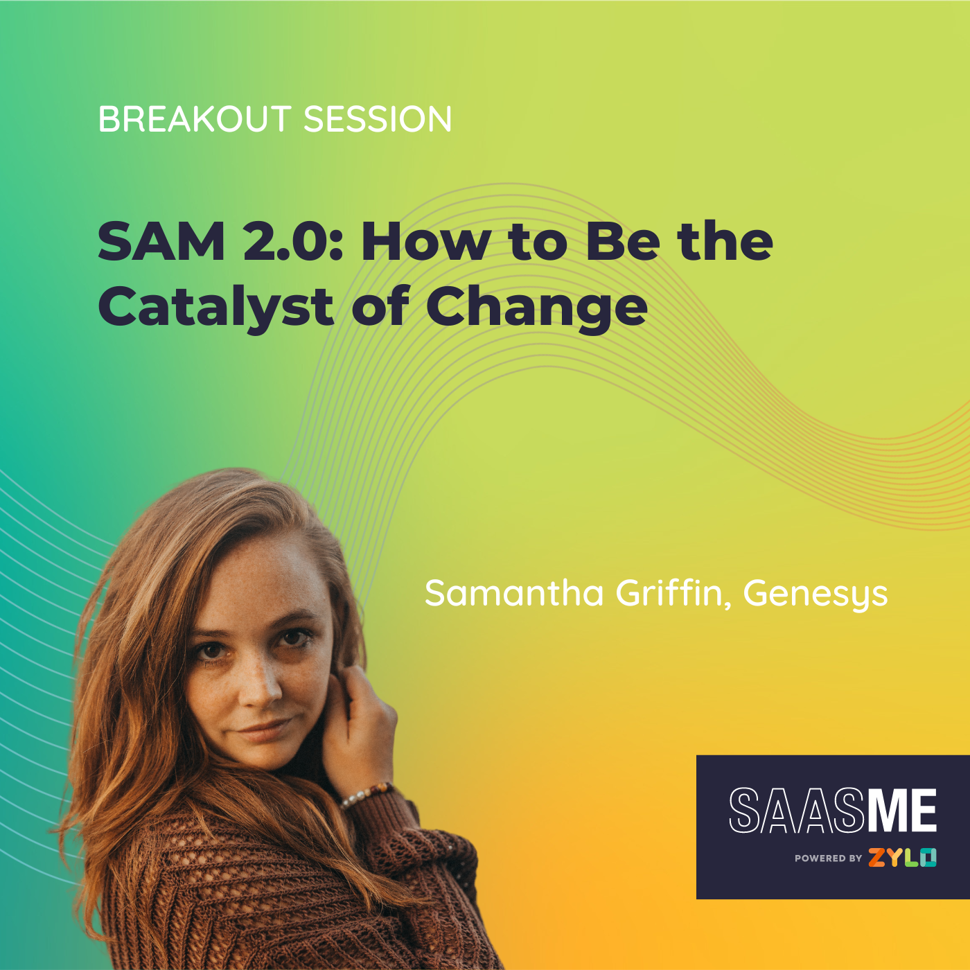 SAM 2.0: How to Be the Catalyst of Change