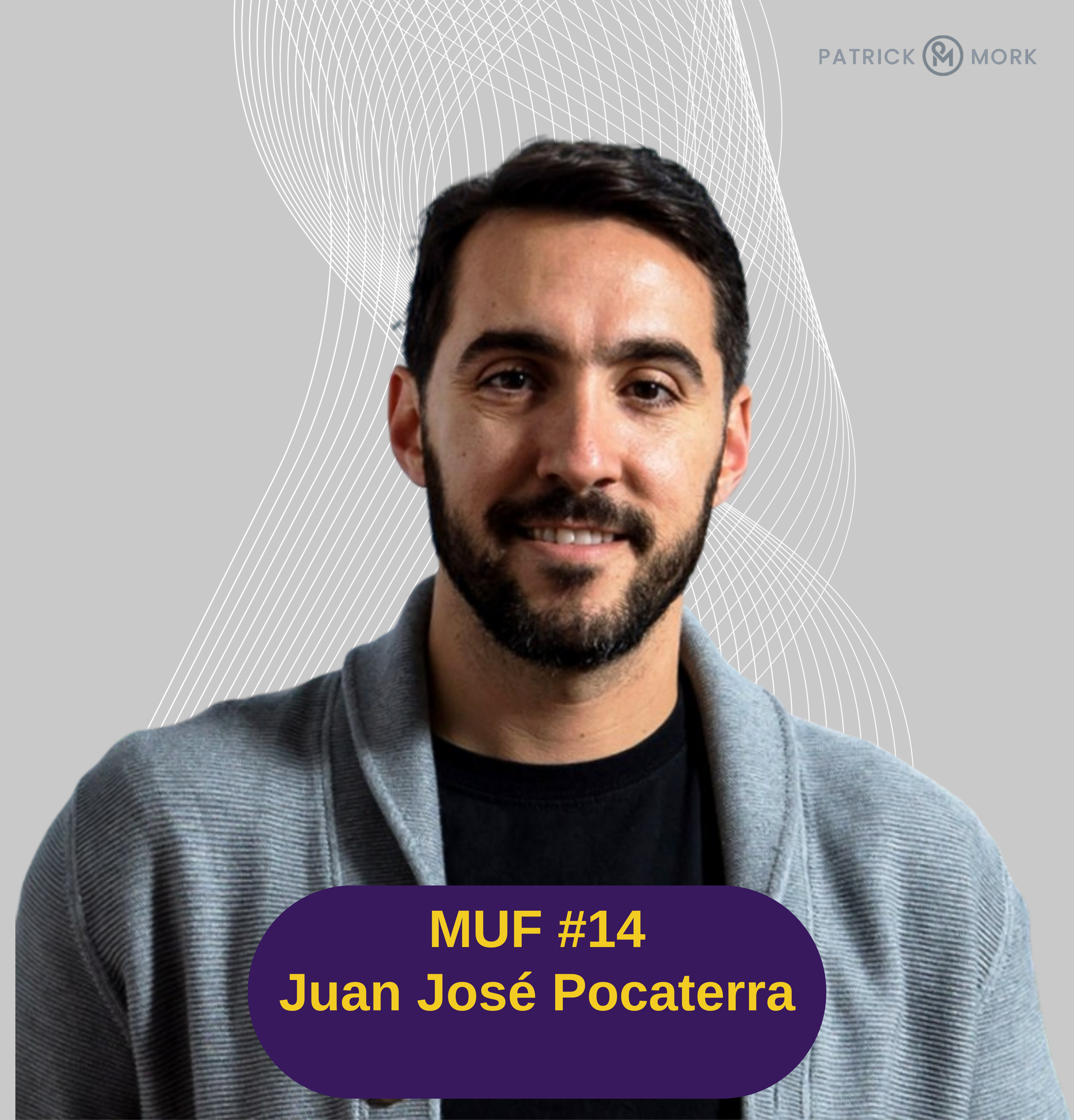 MUF #14 From Chaos to Innovation: Juan Jose Pocaterra's Urban Revolution