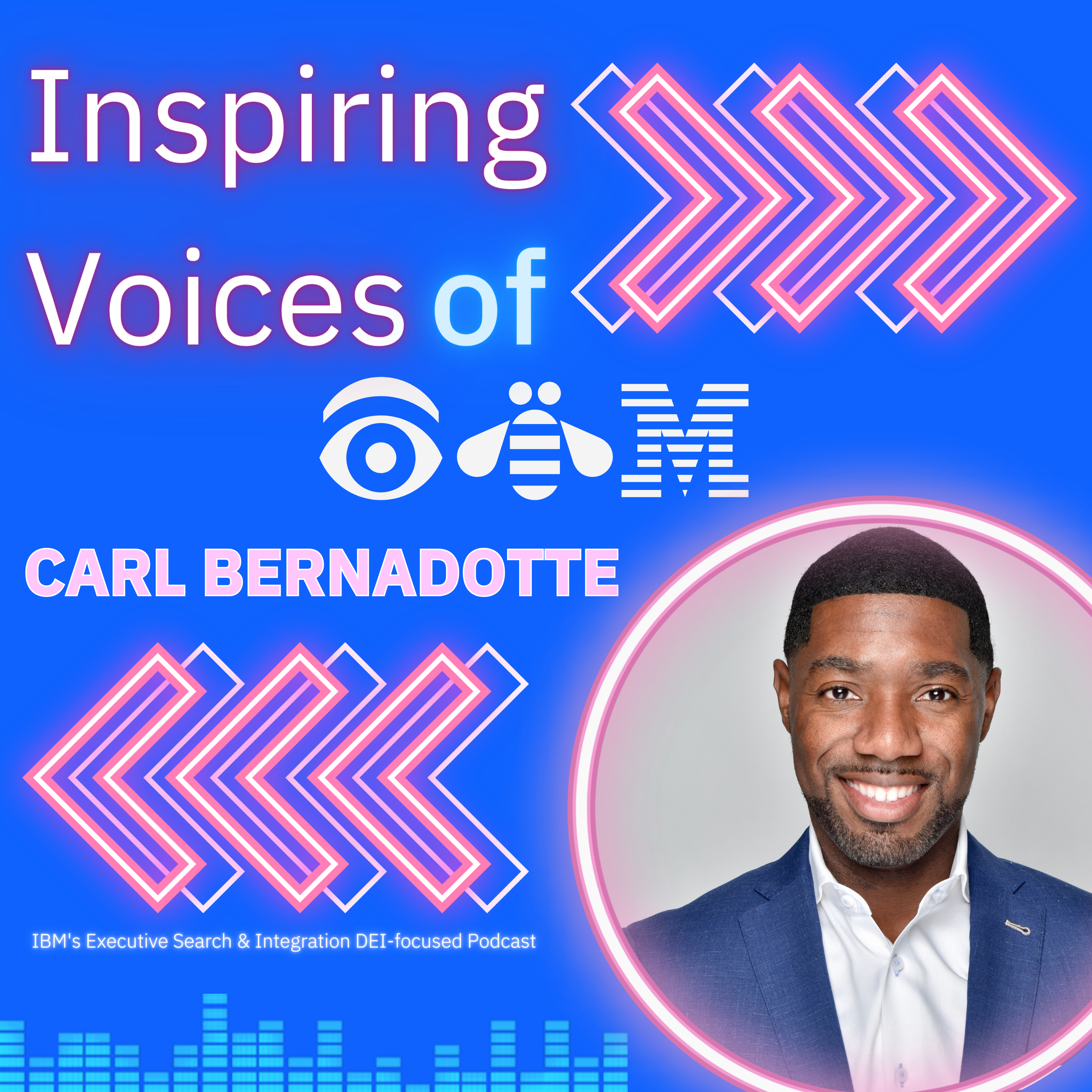 Inspiring Voices featuring Carl Bernadotte