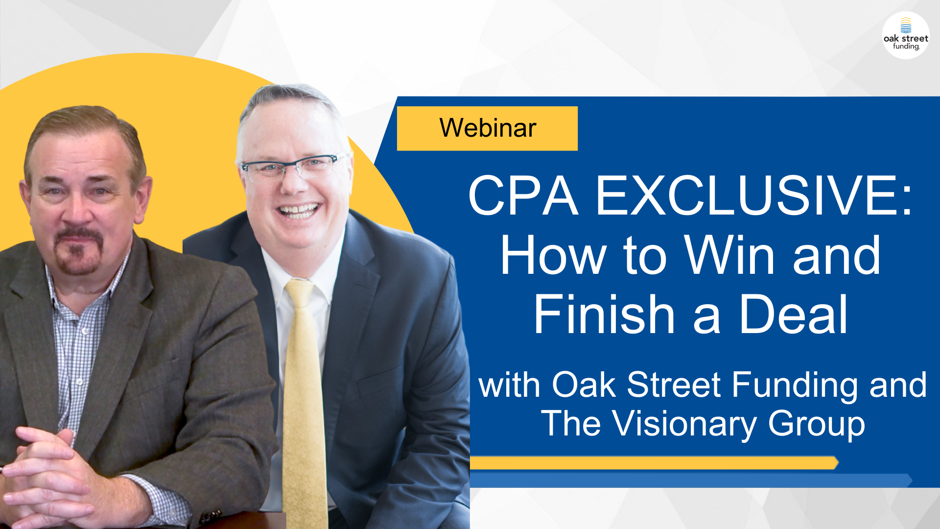 CPA EXCLUSIVE: How to Win and Finish a Deal