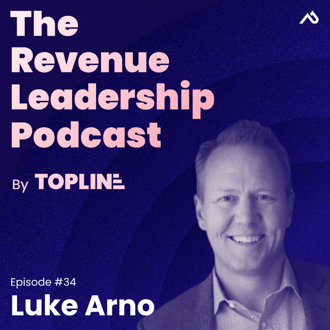 E34: Why Enablement Is the Most Overlooked Growth Lever with Luke Arno, CRO of Transcend