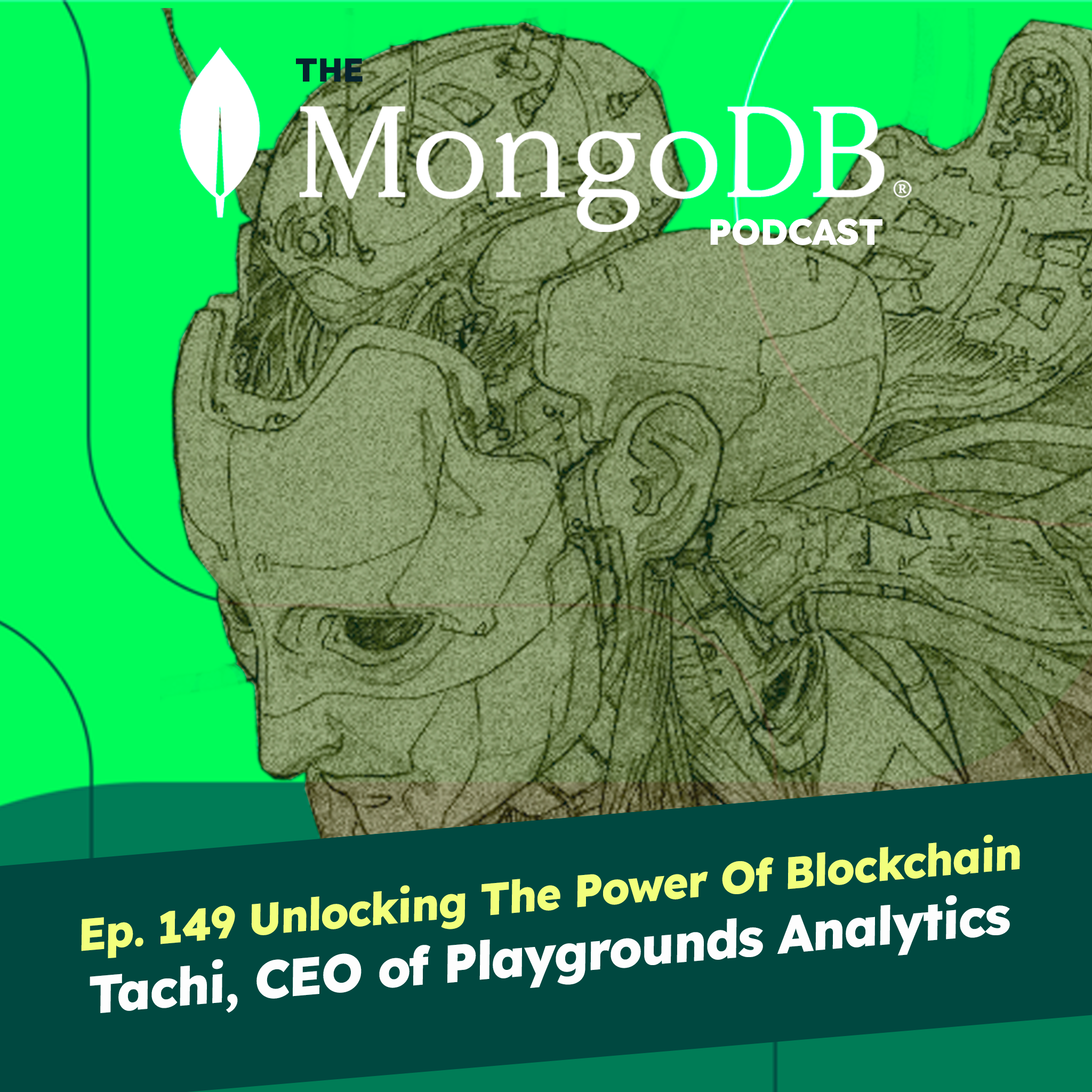 Ep 149 Unlocking the Power of Blockchain for Business Analytics with Playgrounds CEO Tachi