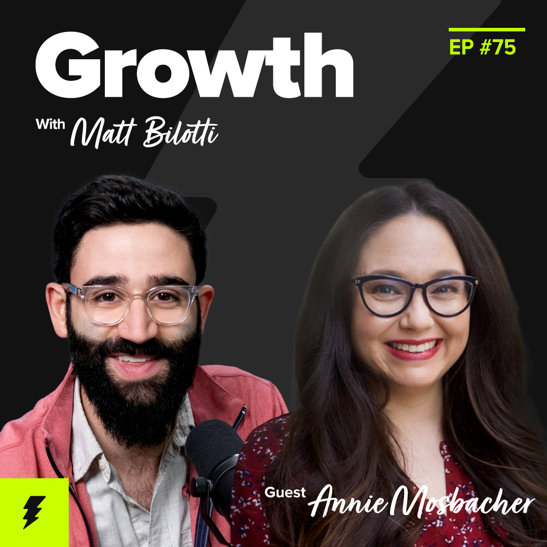 Starting Your Own Growth Marketing Agency (with Annie Mosbacher, Co-founder & Chief Strategy Officer at Decoded Strategies)