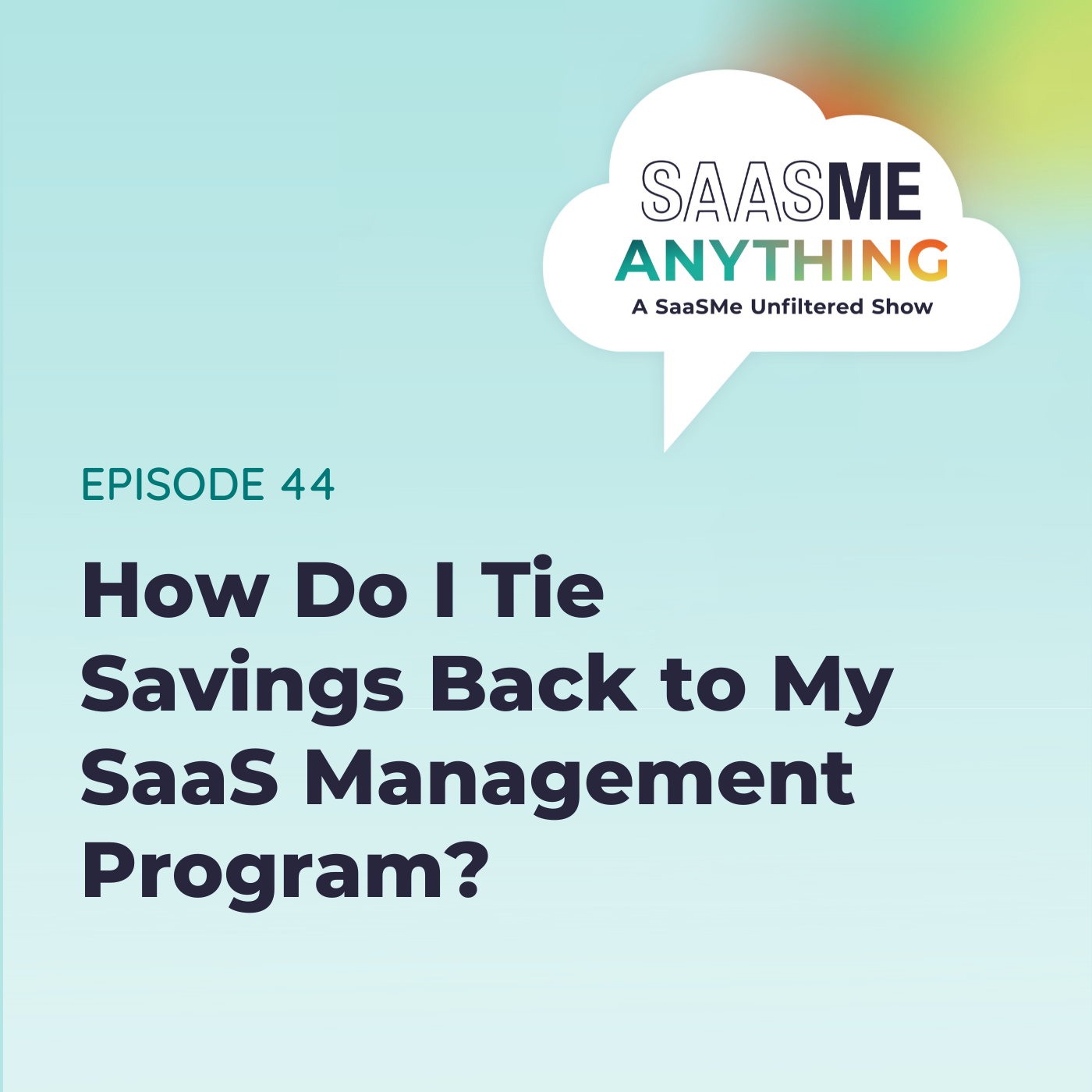 How Do I Tie Savings Back to My SaaS Management Program?