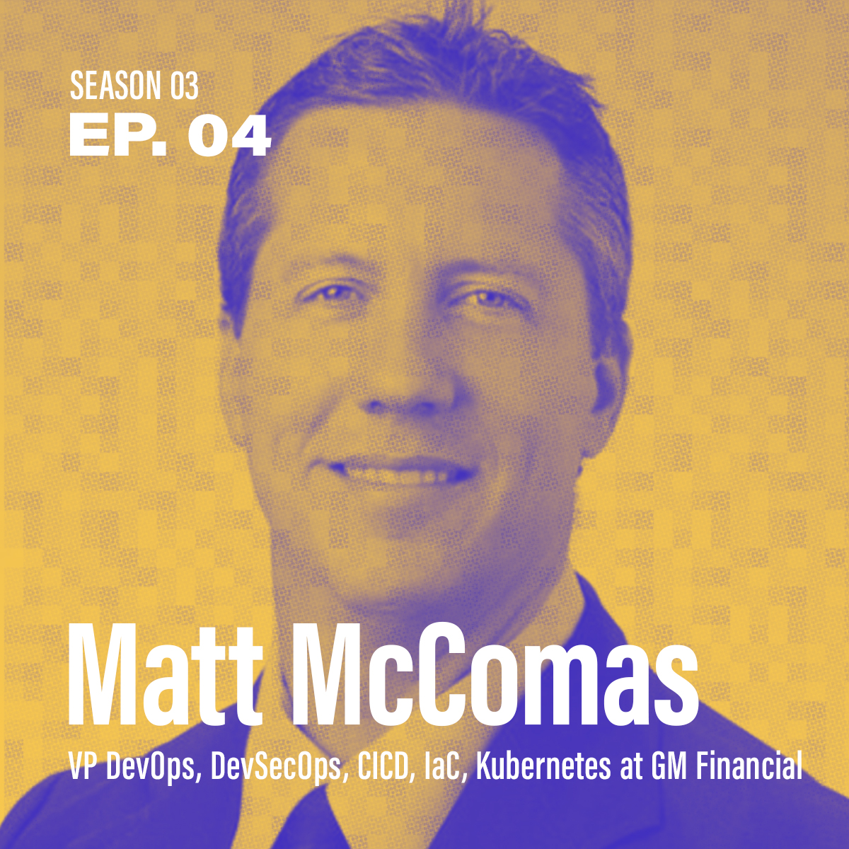 Season 3, Episode 4 - "Is a slow cloud adoption better?" with Matt McComas, VP of DevOps, GM Financial
