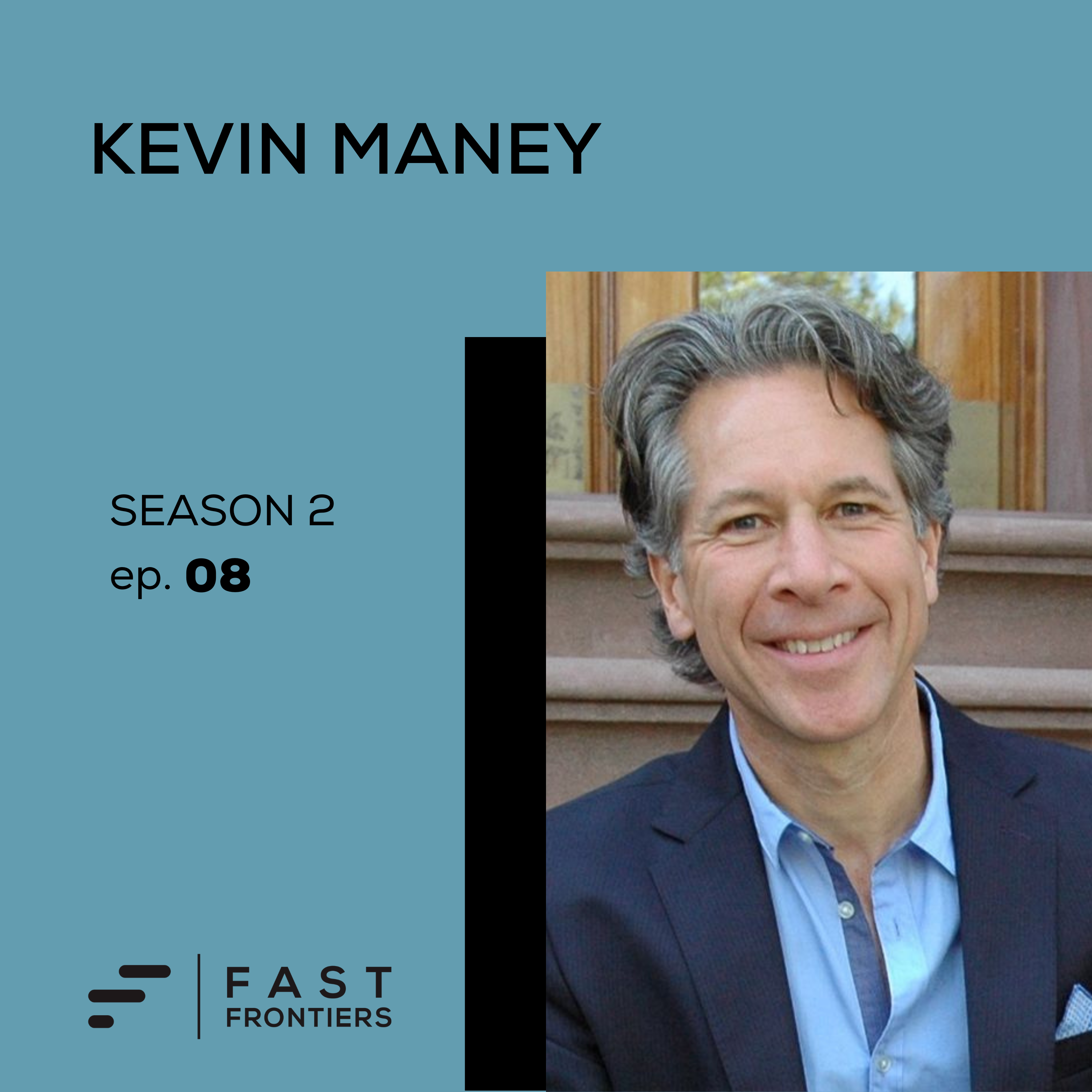 S2 Ep 8: Kevin Maney