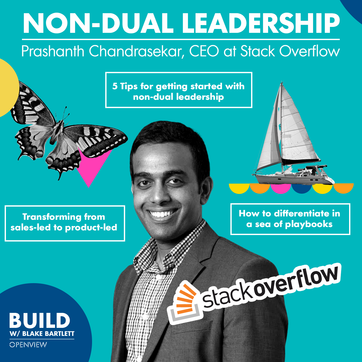 Prashanth Chandrasekar (Stack Overflow): Non-Dual Leadership