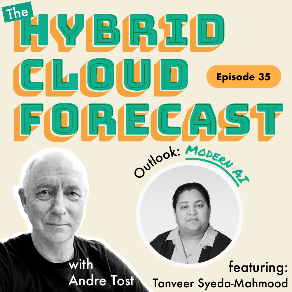 Episode 35: The Hybrid Cloud Forecast - Outlook: Modern AI
