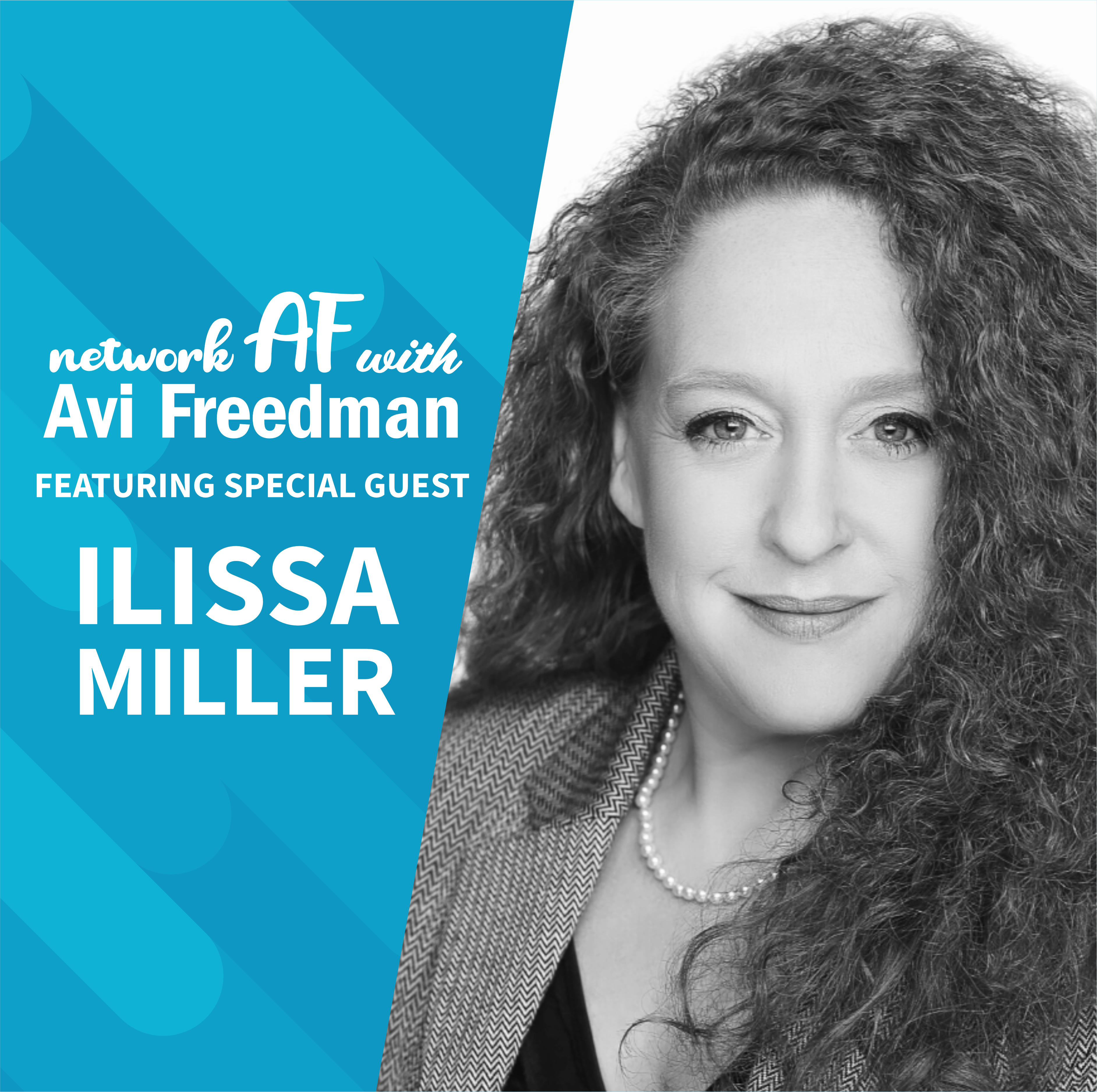 A deep dive in public relations with Ilissa Miller